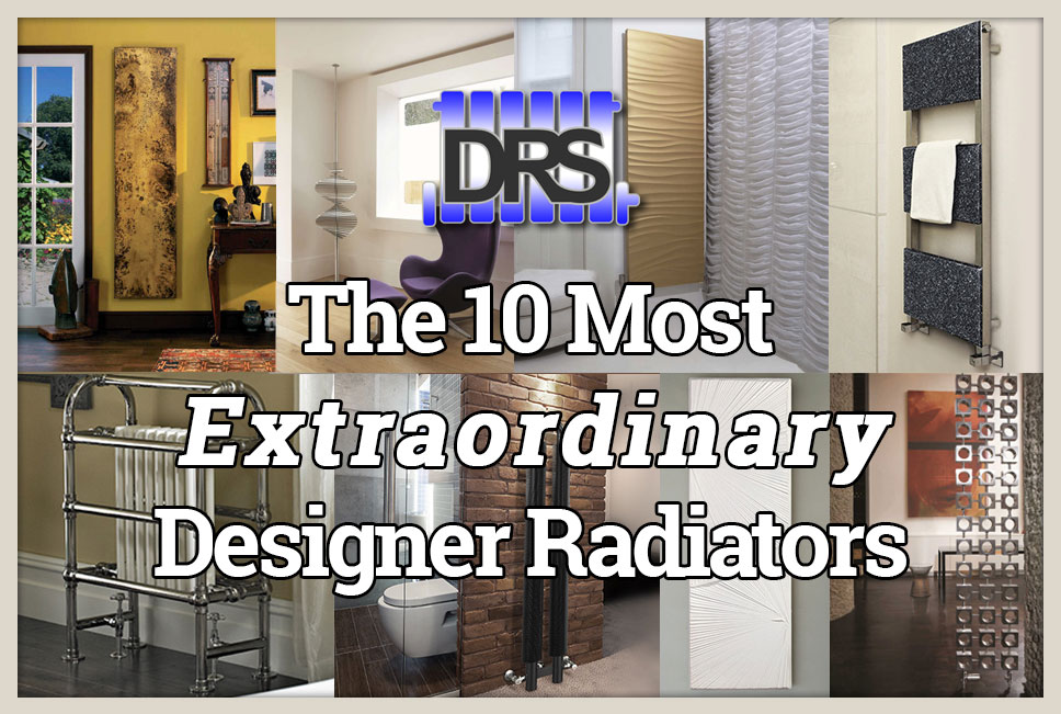 10 MOST EXTRAORDINARY DESIGNER RADIATORS